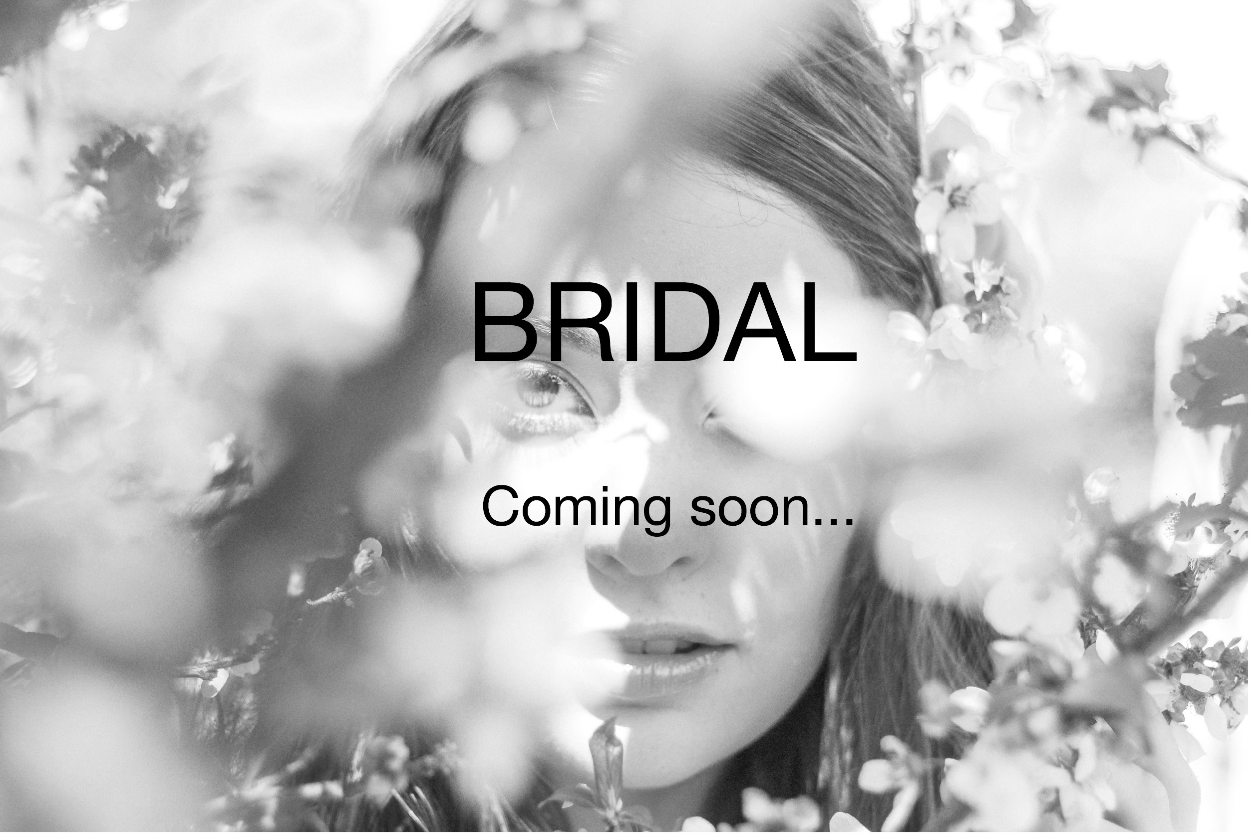 bridal coming soon